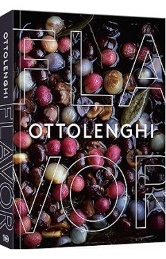 Ottolenghi Flavor: A Cookbook